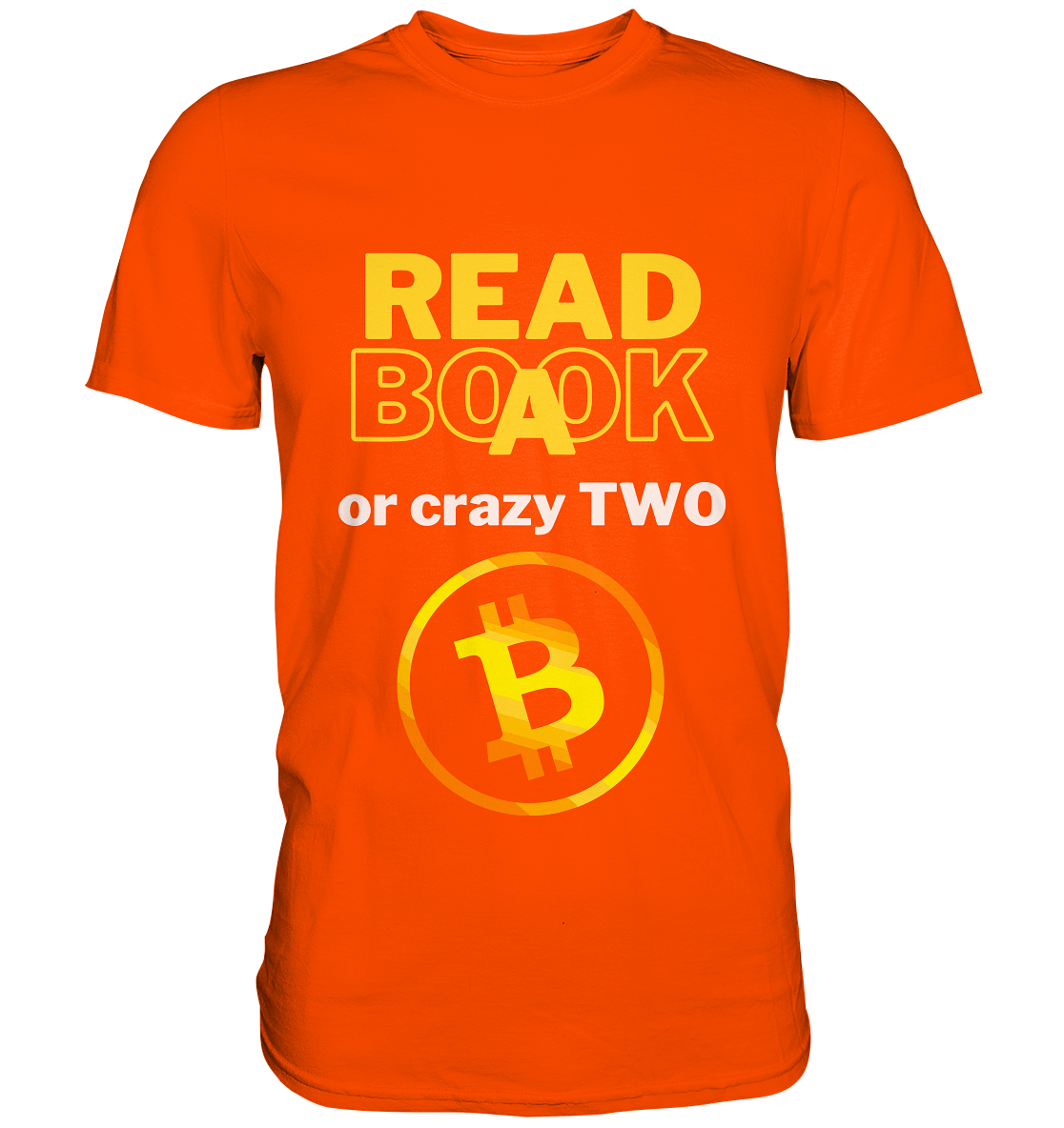 READ A BOOK or CRAZY TWO - Variante "Book" im Hintergrund - Premium Shirt