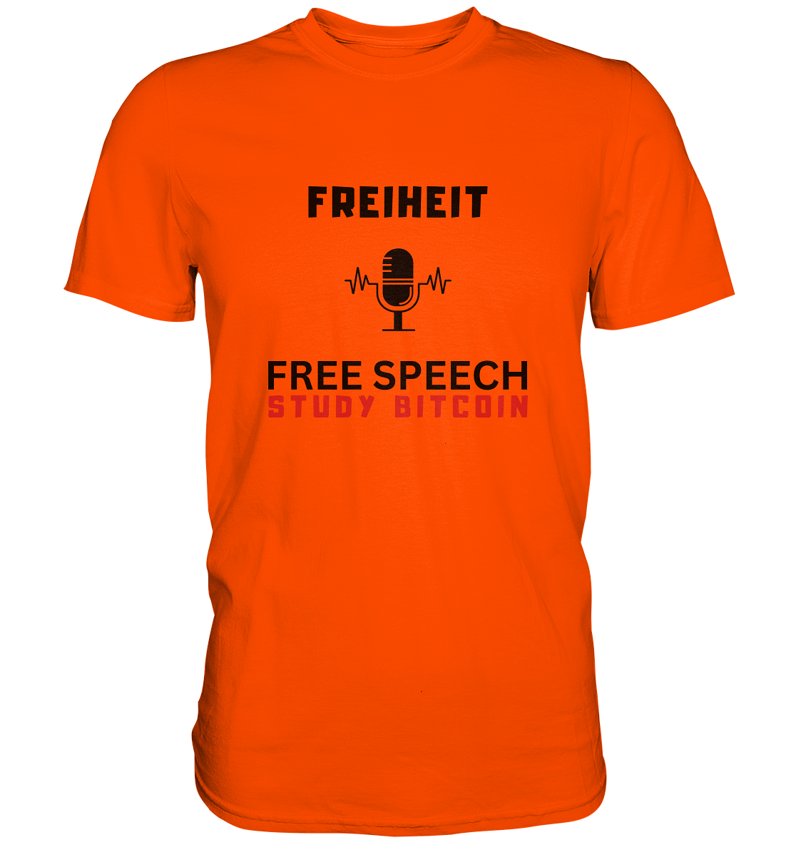 FREIHEIT (Mikrofon) FREE SPEECH, STUDY BITCOIN - LADIES COLLECTION 21% automat. Rabatt bis zum Halving 2024   - Premium Shirt
