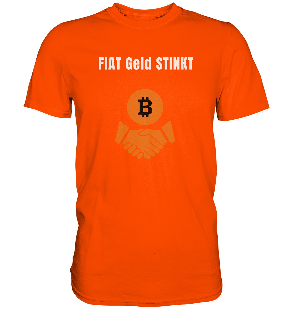 FIAT Geld STINKT (Ladies Collection 21% Rabatt bis zum Halving 2024) - Premium Shirt