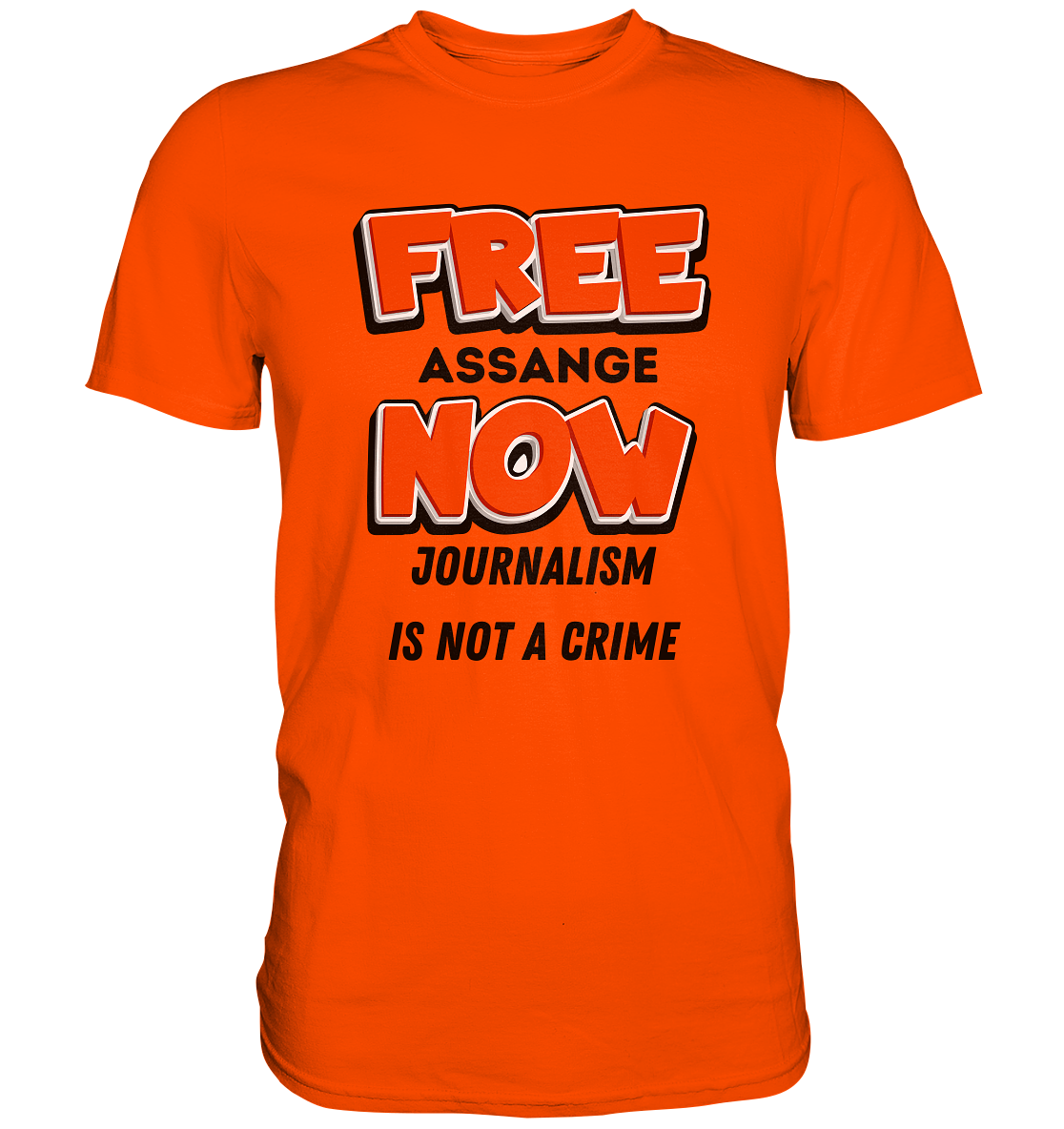 FREE ASSANGE NOW - JOURNALISM IS NOT A CRIME - Premium Shirt