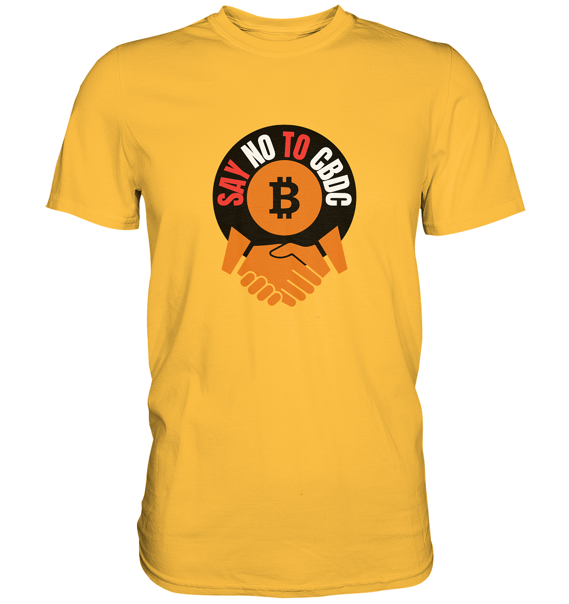 SAY NO TO CBDC - handshake (Ladies Collection 21% Rabatt bis zum Halving 2024)  - Premium Shirt