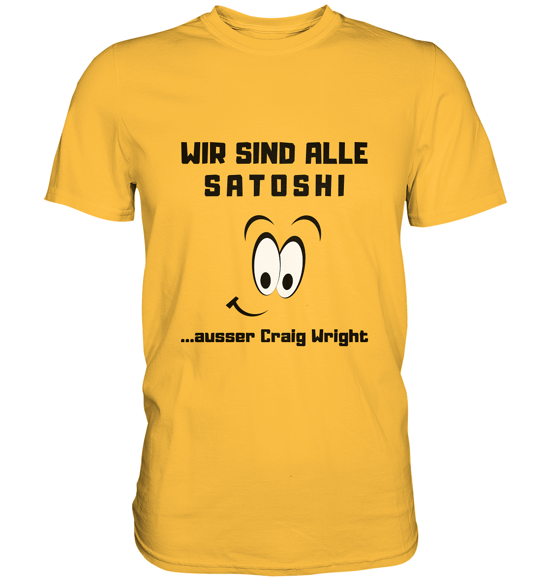 WIR SIND ALLE SATOSHI... ausser Craig White - Premium Shirt