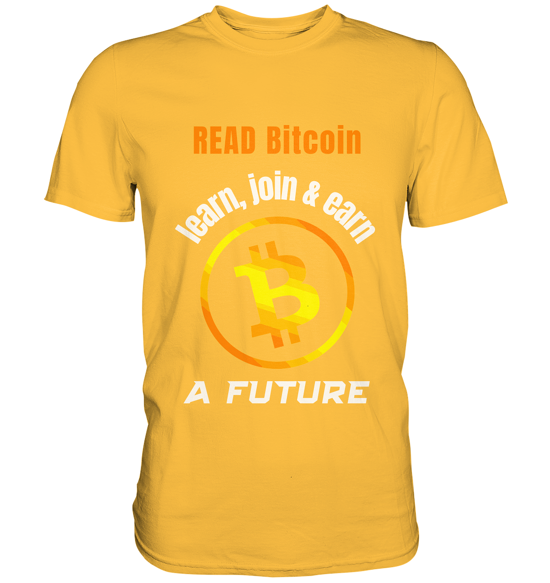 READ BITCOIN learn, join & earn A FUTURE - Var. Ladies collection  - Premium Shirt