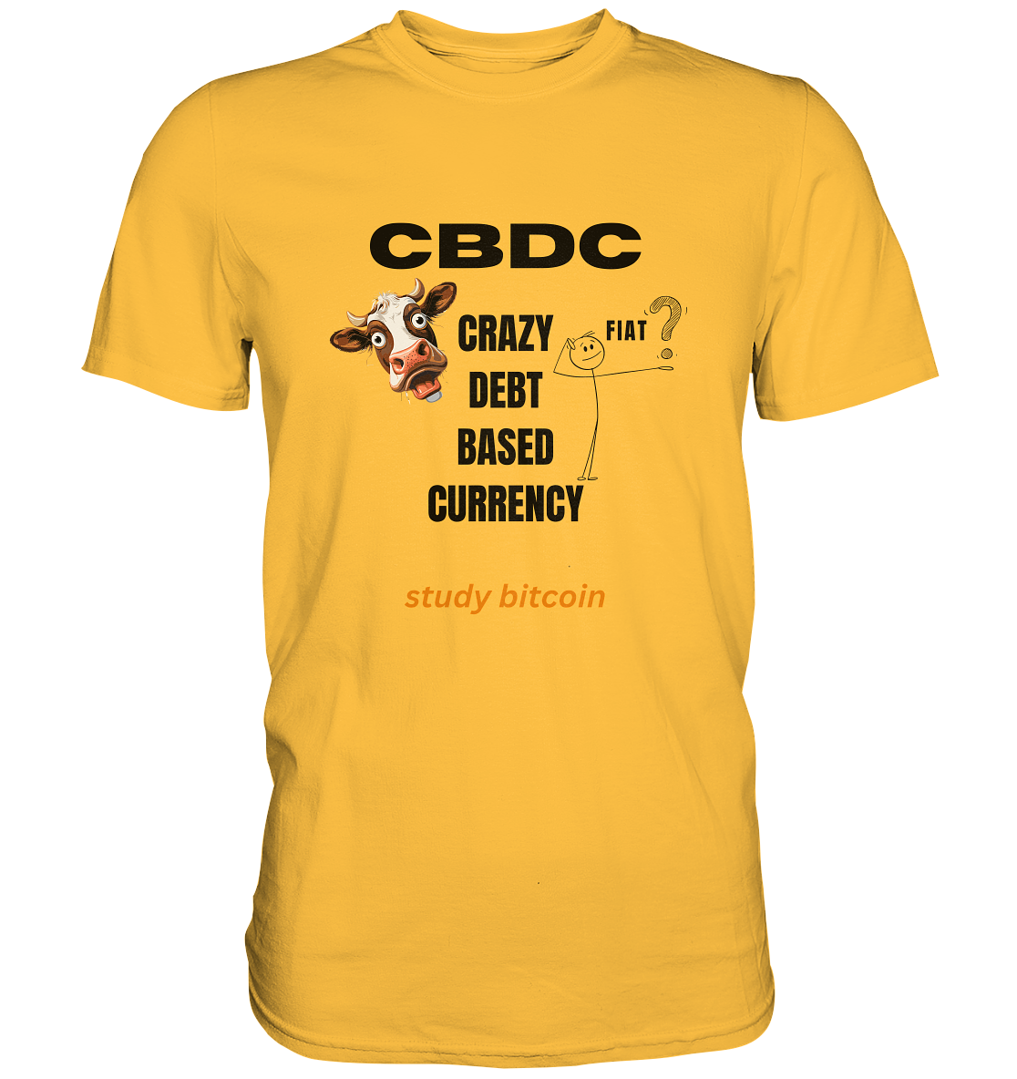 CBDC - CRAZY DEBT BASED CURRENCY - study bitcoin (Ladies Collection 21% Rabatt bis zum Halving 2024) - Premium Shirt