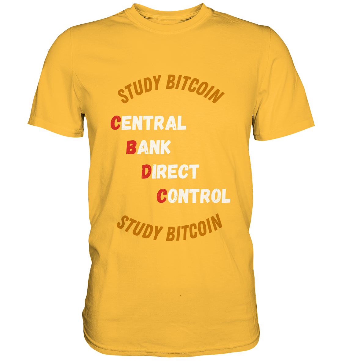 CENTRAL BANK DIRECT CONTROL - STUDY BITCOIN (Ladies Collection 21% Rabatt bis zum Halving 2024)   - Premium Shirt