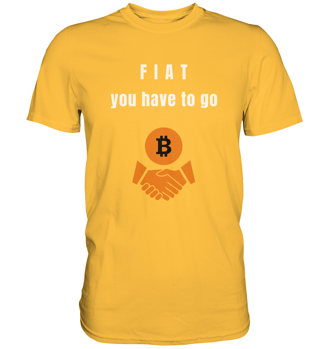 FIAT you have to go (Ladies Collection 21% Rabatt bis zum Halving 2024)  - Premium Shirt