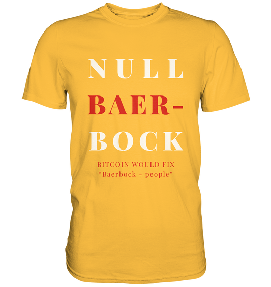 BAERBOCK ? BITCOIN WOULD FIX "Baerbock people" STUDY BITCOIN - (Ladies Collection 21% Rabatt bis zum Halving 2024)  - Premium Shirt