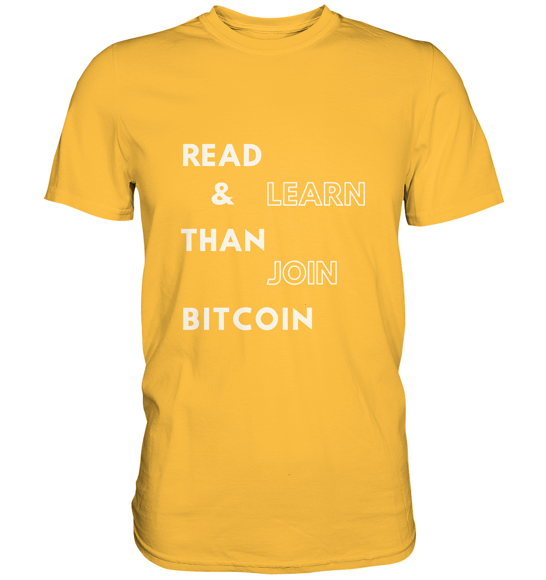 READ & LEARN, THAN JOIN BITCOIN - Premium Shirt