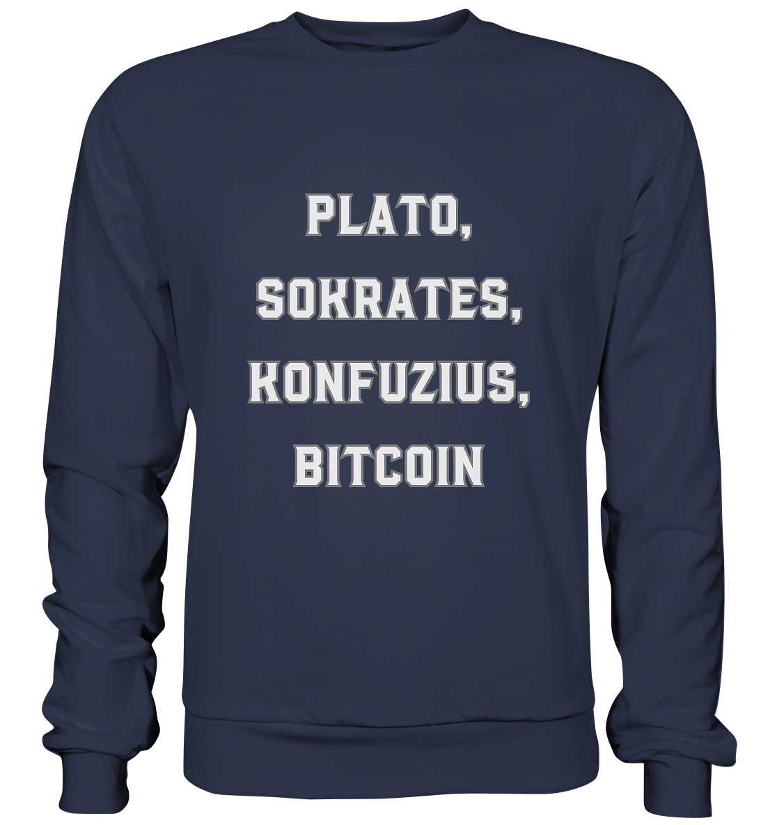 PLATO, SOKRATES, KONFUZIUS, BITCOIN  - Premium Sweatshirt