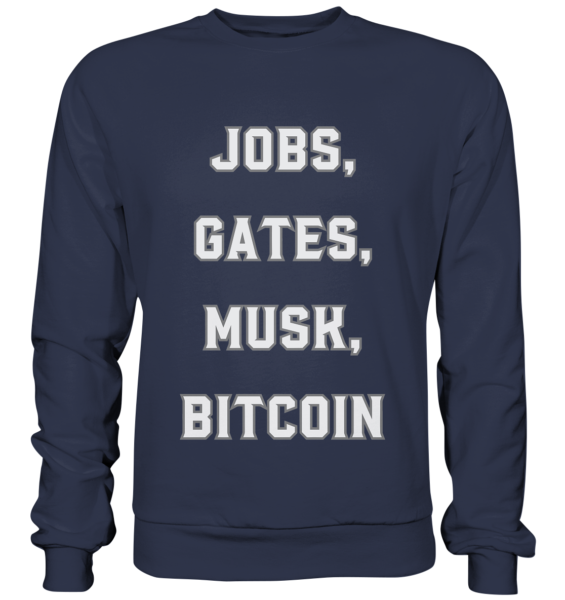 Steve Jobs, Bill Gates, Elon Musk, BITCOIN - Premium Sweatshirt