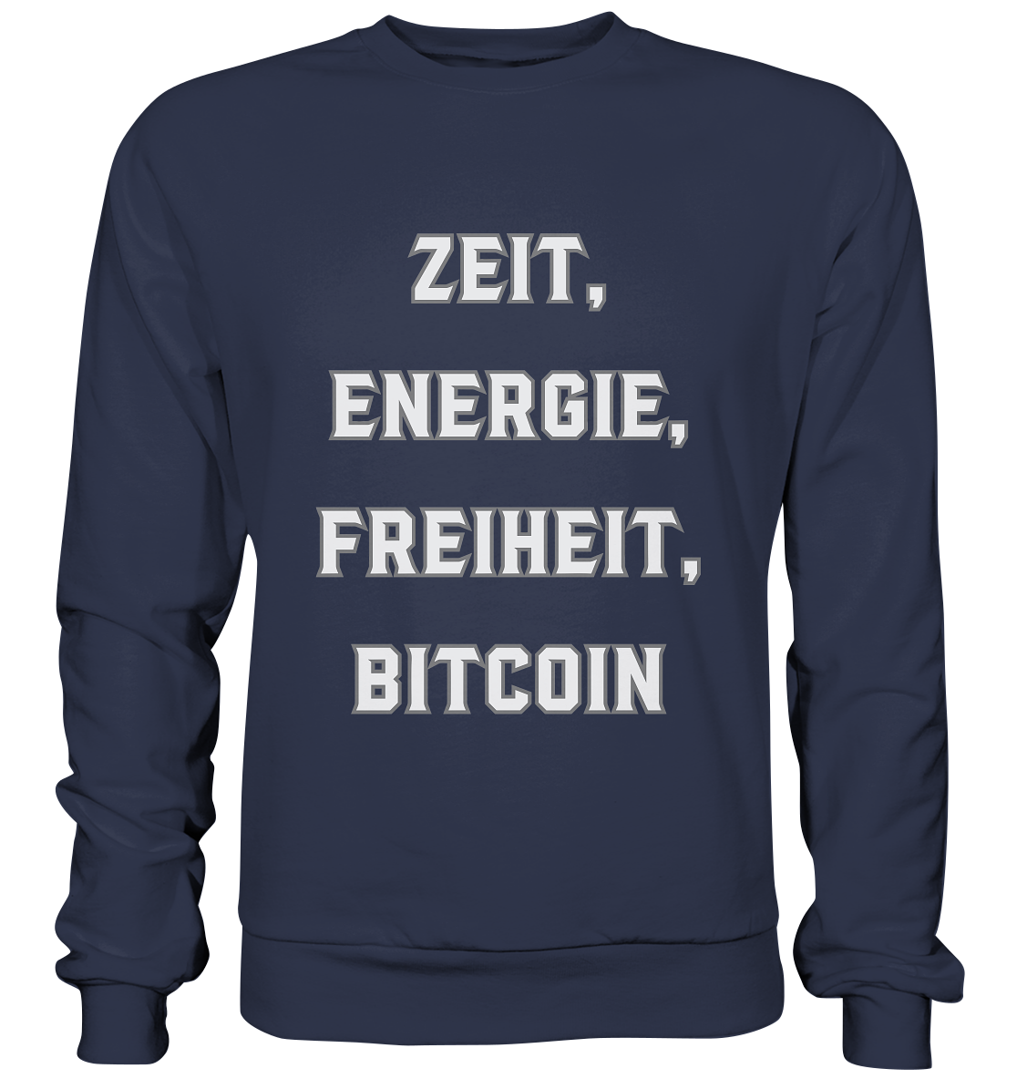 ZEIT, ENERGIE, FREIHEIT, BITCOIN - Premium Sweatshirt