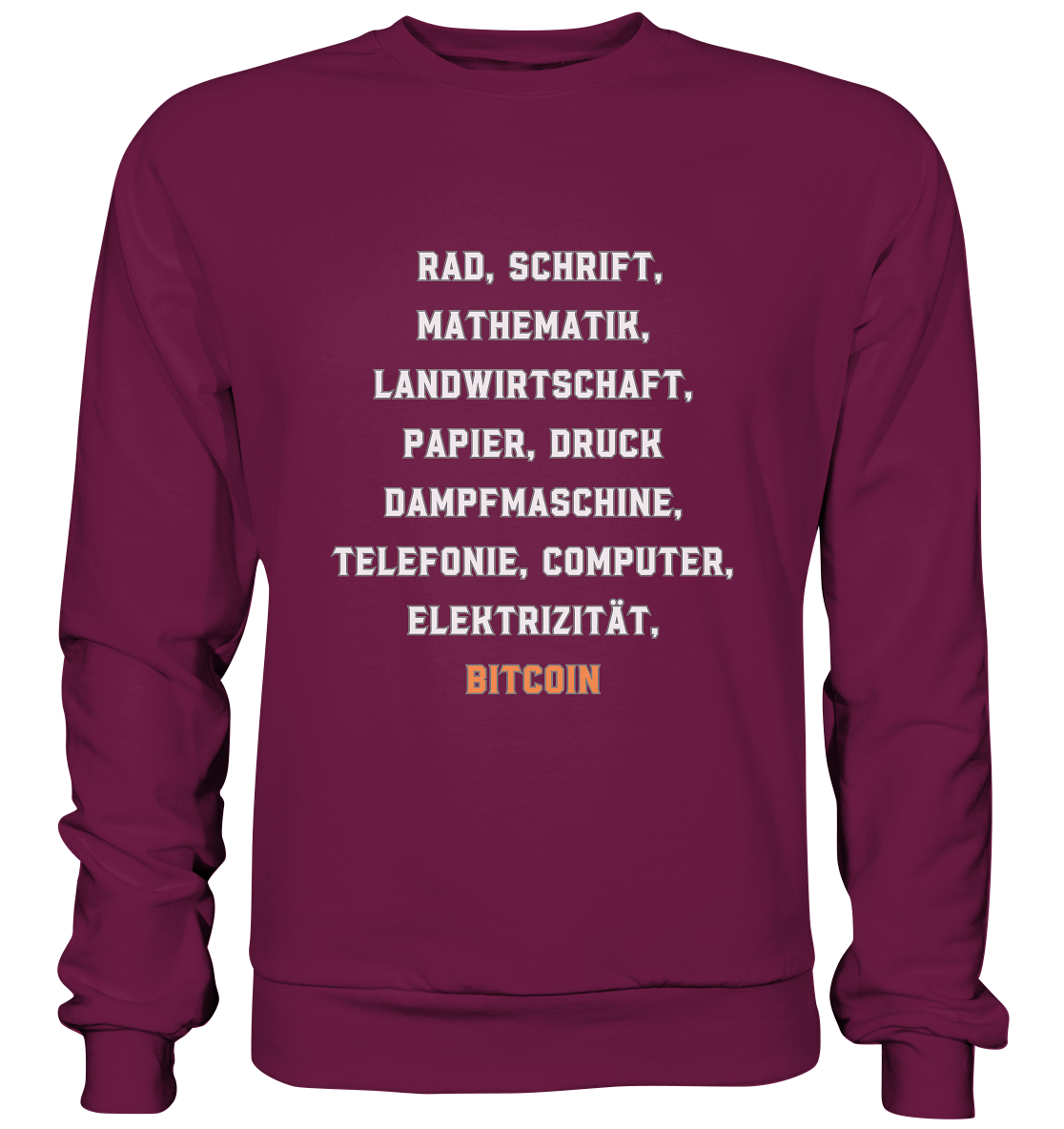 Erfindungen vom Rad bis zu BITCOIN - Premium Sweatshirt
