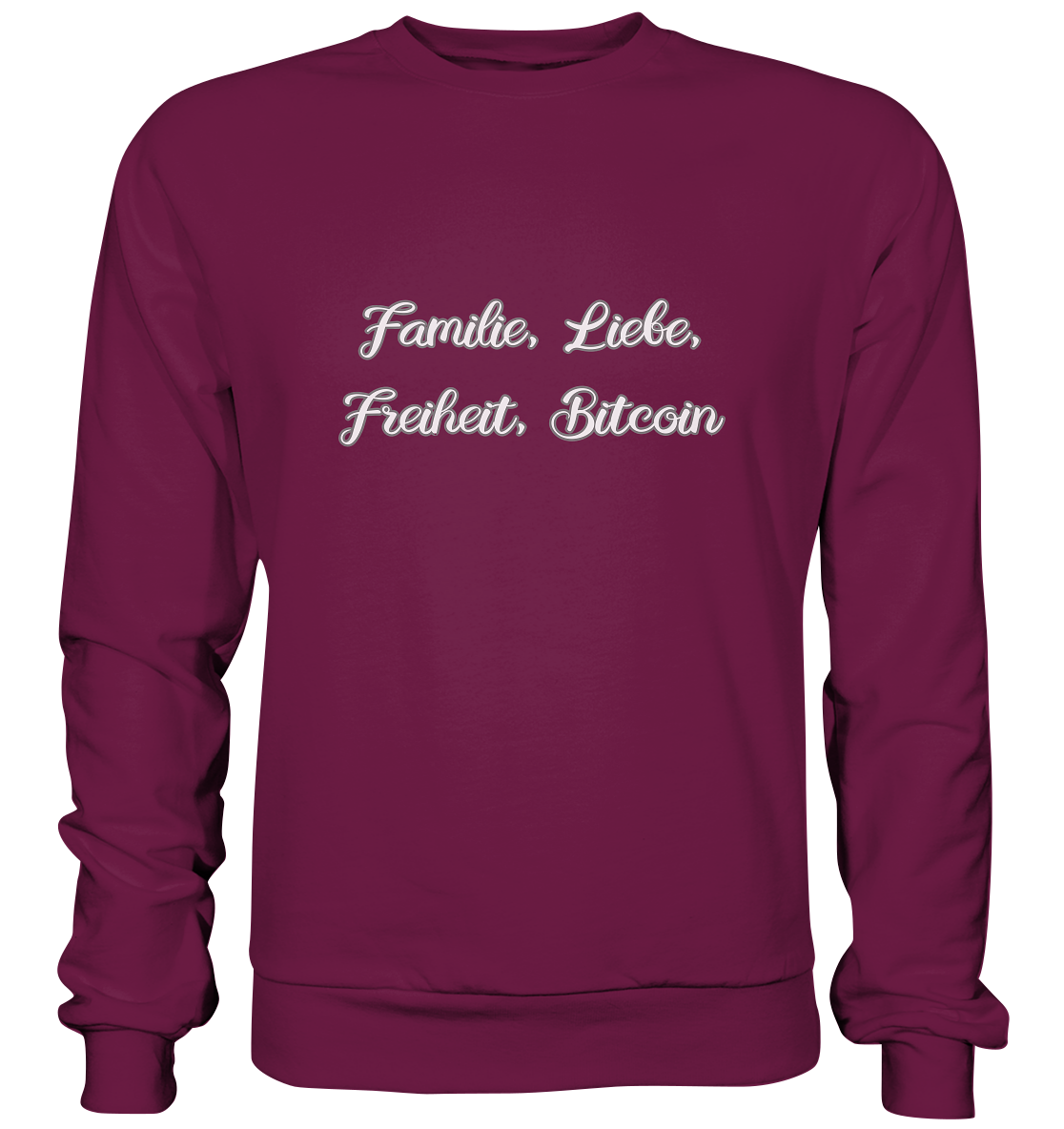 Familie, Liebe, Freiheit, Bitcoin - Premium Sweatshirt