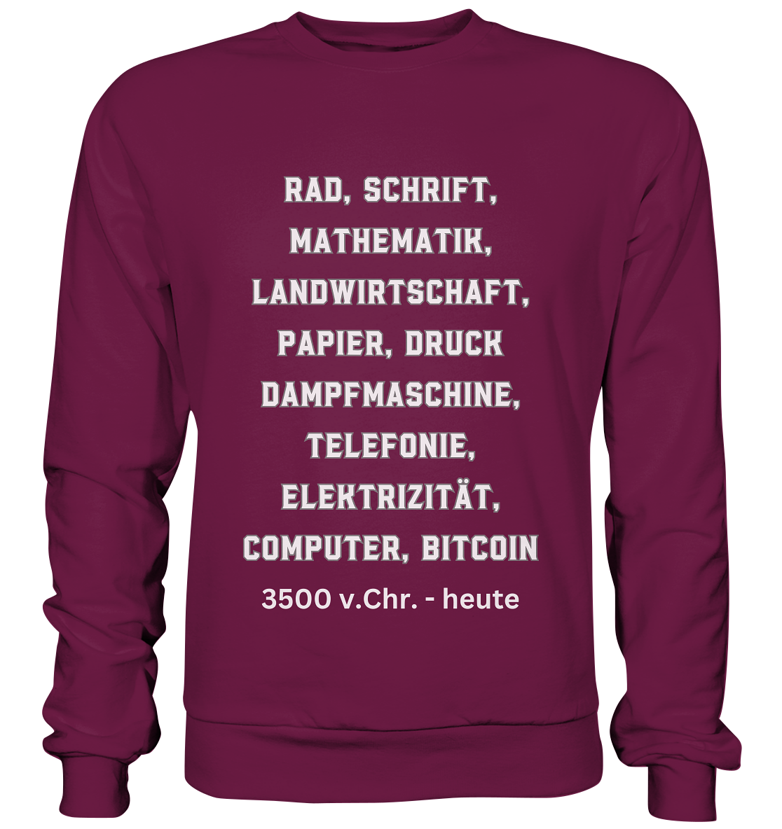Erfindungen 3500 v. Chr. bis heute zu Bitcoin - Premium Sweatshirt