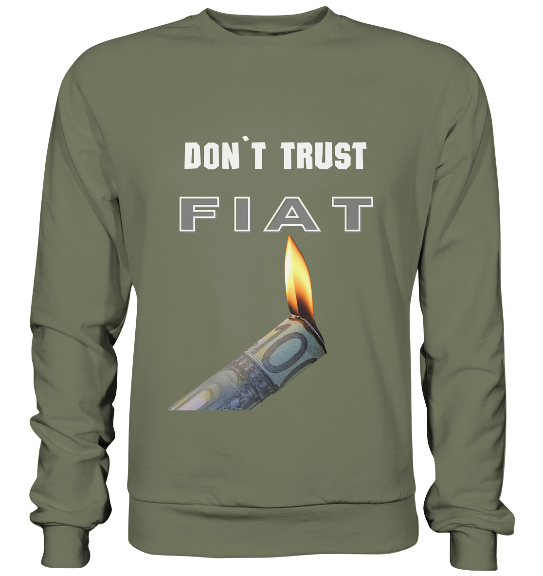 DON`T TRUST FIAT - Premium Sweatshirt