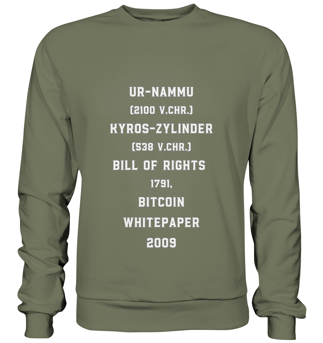 UR-NAMMU, KYROS-ZYLINDER, BILL OF RIGHTS, BITCOIN WHITEPAPER - Premium Sweatshirt