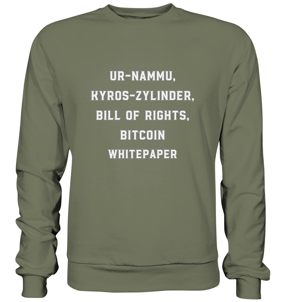 UR-NAMMU, KYROS-ZYLINDER, BILL OF RIGHTS, BITCOIN WHITEPAPER - Premium Sweatshirt