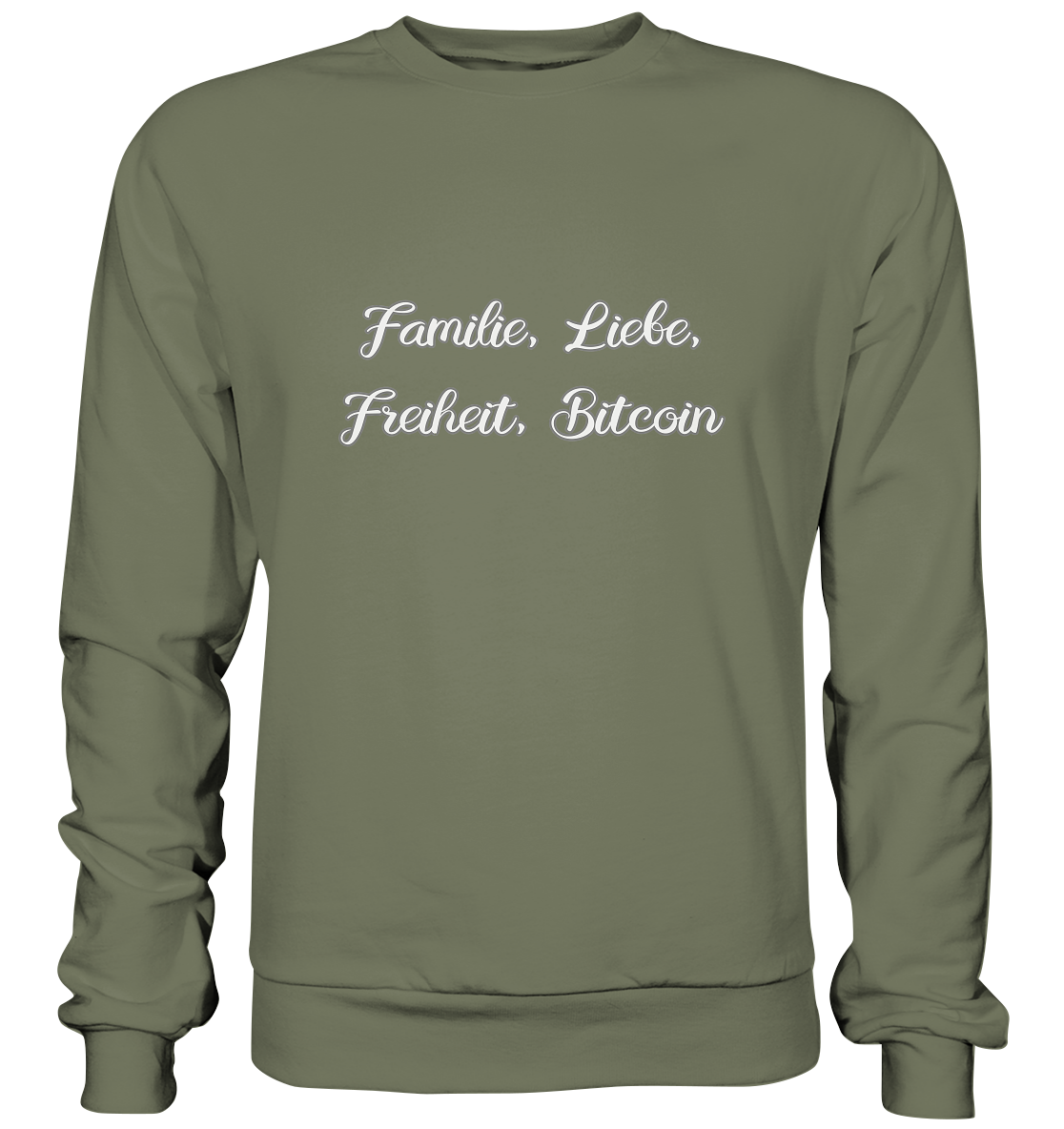Familie, Liebe, Freiheit, Bitcoin - Premium Sweatshirt
