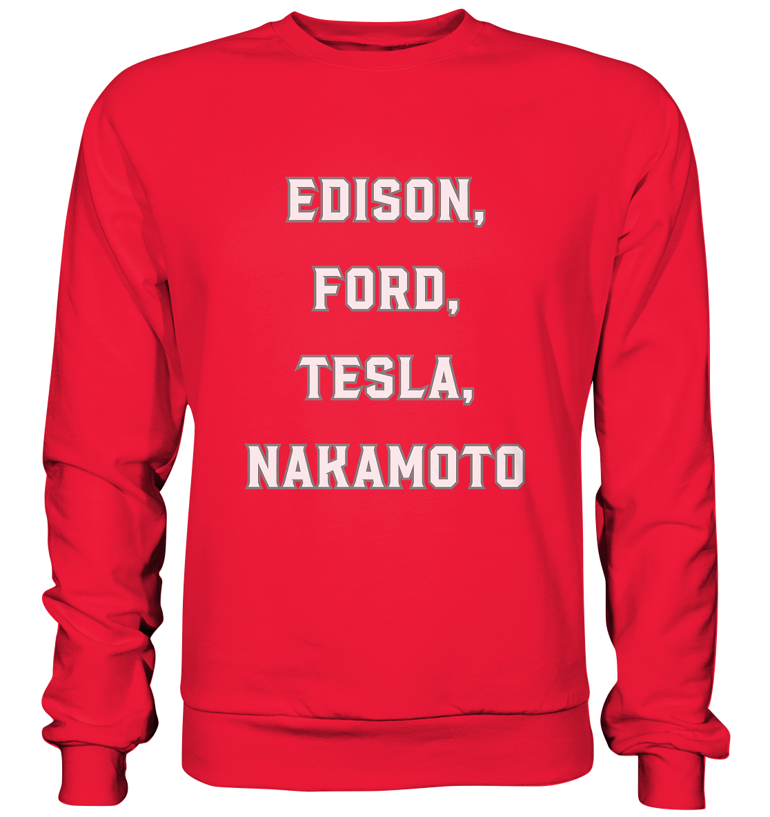 Erfinder: EDISON, FORD, TESLA, NAKAMOTO - Premium Sweatshirt