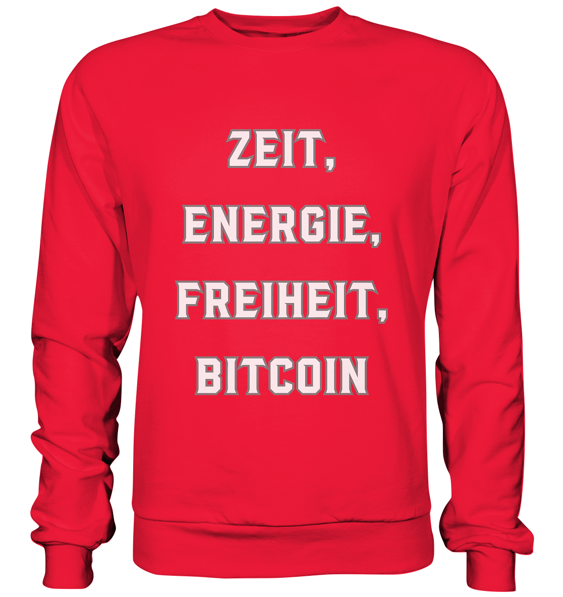 ZEIT, ENERGIE, FREIHEIT, BITCOIN - Premium Sweatshirt