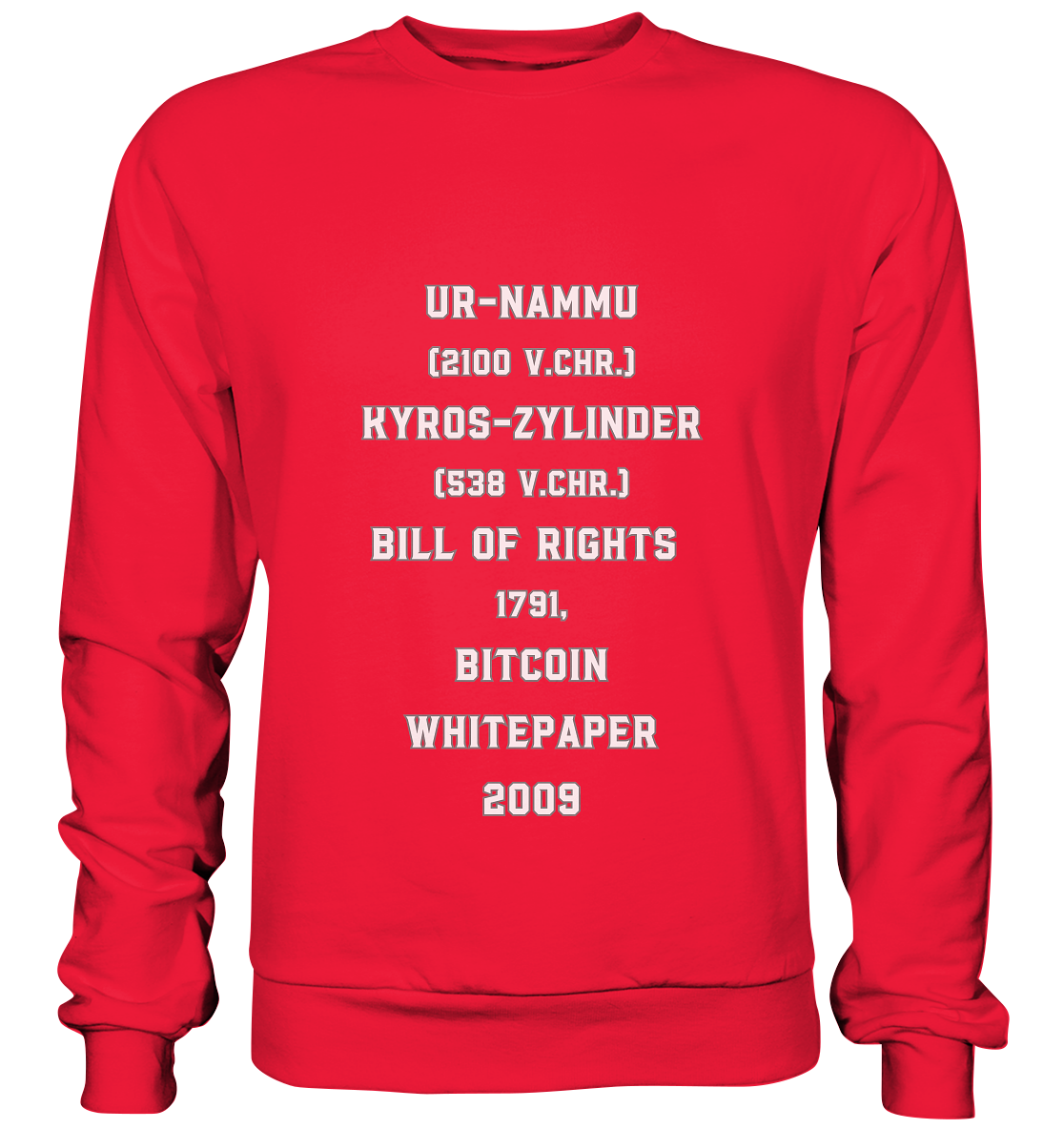 UR-NAMMU, KYROS-ZYLINDER, BILL OF RIGHTS, BITCOIN WHITEPAPER - Premium Sweatshirt