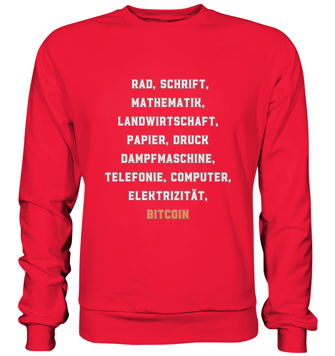 Erfindungen vom Rad bis zu BITCOIN - Premium Sweatshirt
