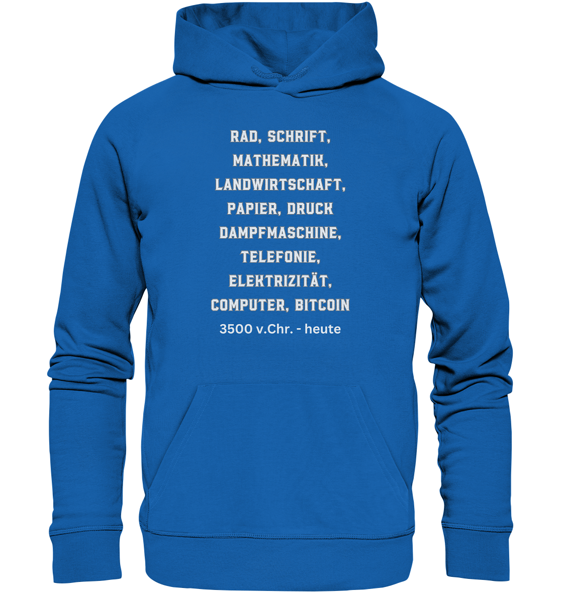 Erfindungen 3500 v. Chr. bis heute zu Bitcoin - Premium Unisex Hoodie