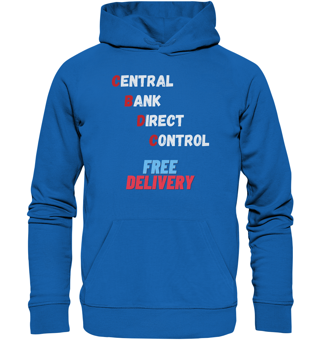 CENTRAL BANK DIRECT CONTROL - FREE DELIVERY - Premium Unisex Hoodie