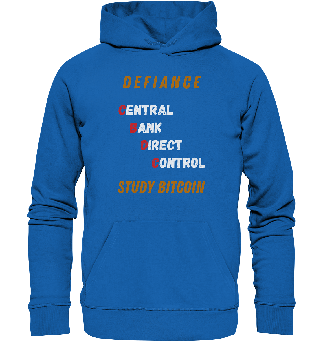 CENTRAL BANK DIRECT CONTROL - DEFIANCE - STUDY BITCOIN - Premium Unisex Hoodie
