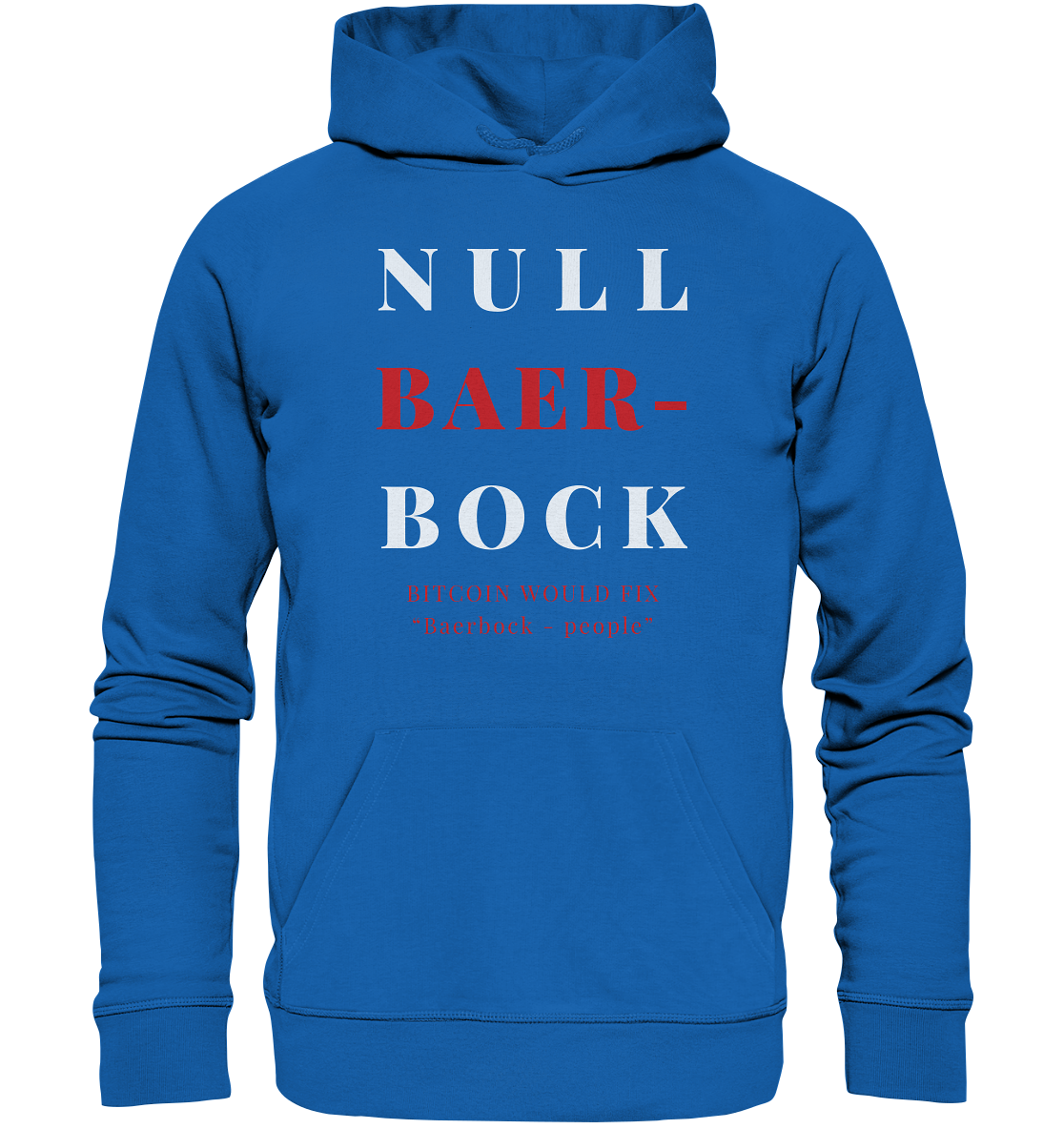 BAERBOCK? BITCOIN WOULD FIX "Baerbock-people" - STUDY BITCOIN  - Premium Unisex Hoodie
