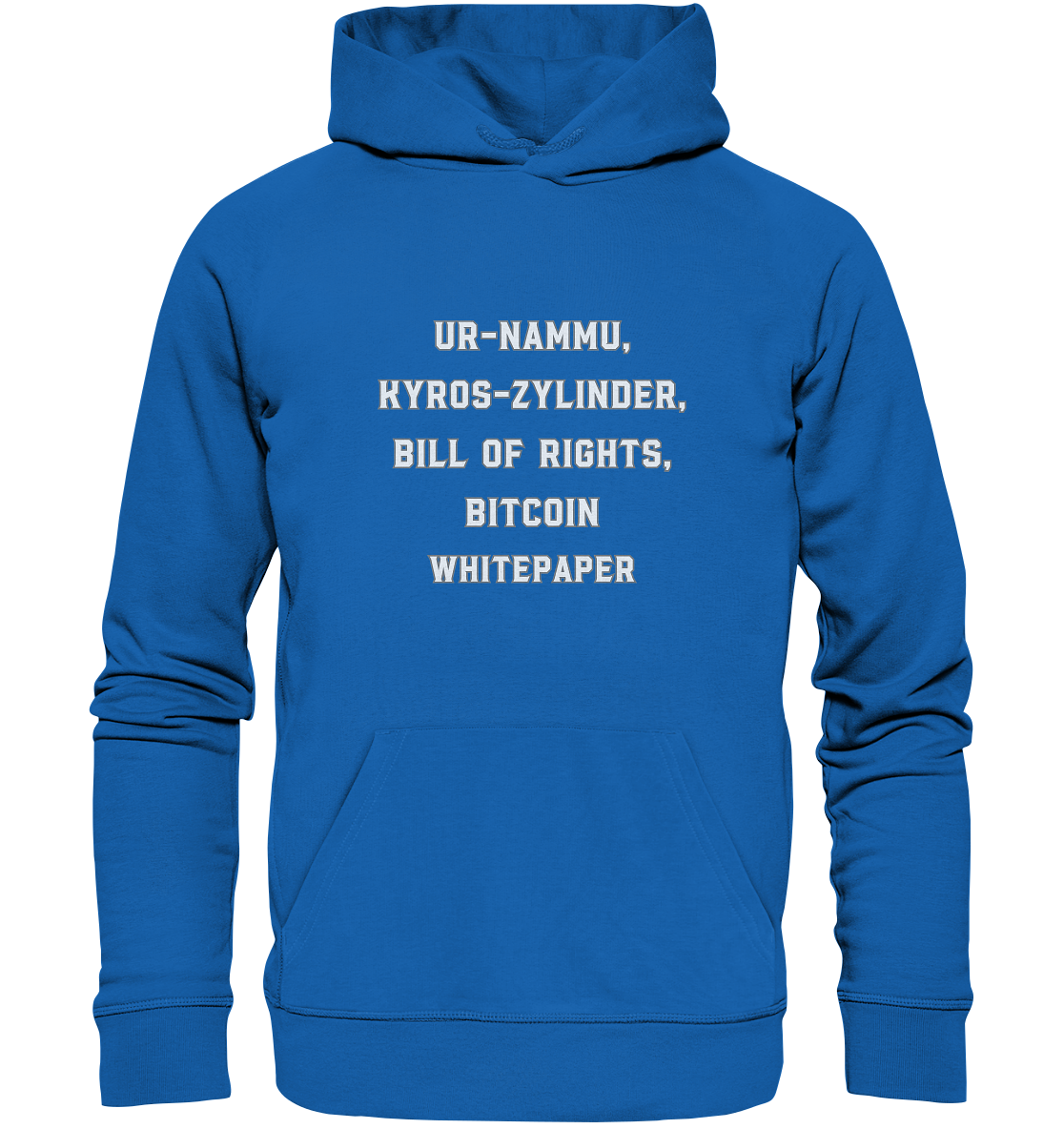 UR-NAMMU, KYROS-ZYLINDER, BILL OF RIGHTS, BITCOIN WHITEPAPER - Premium Unisex Hoodie