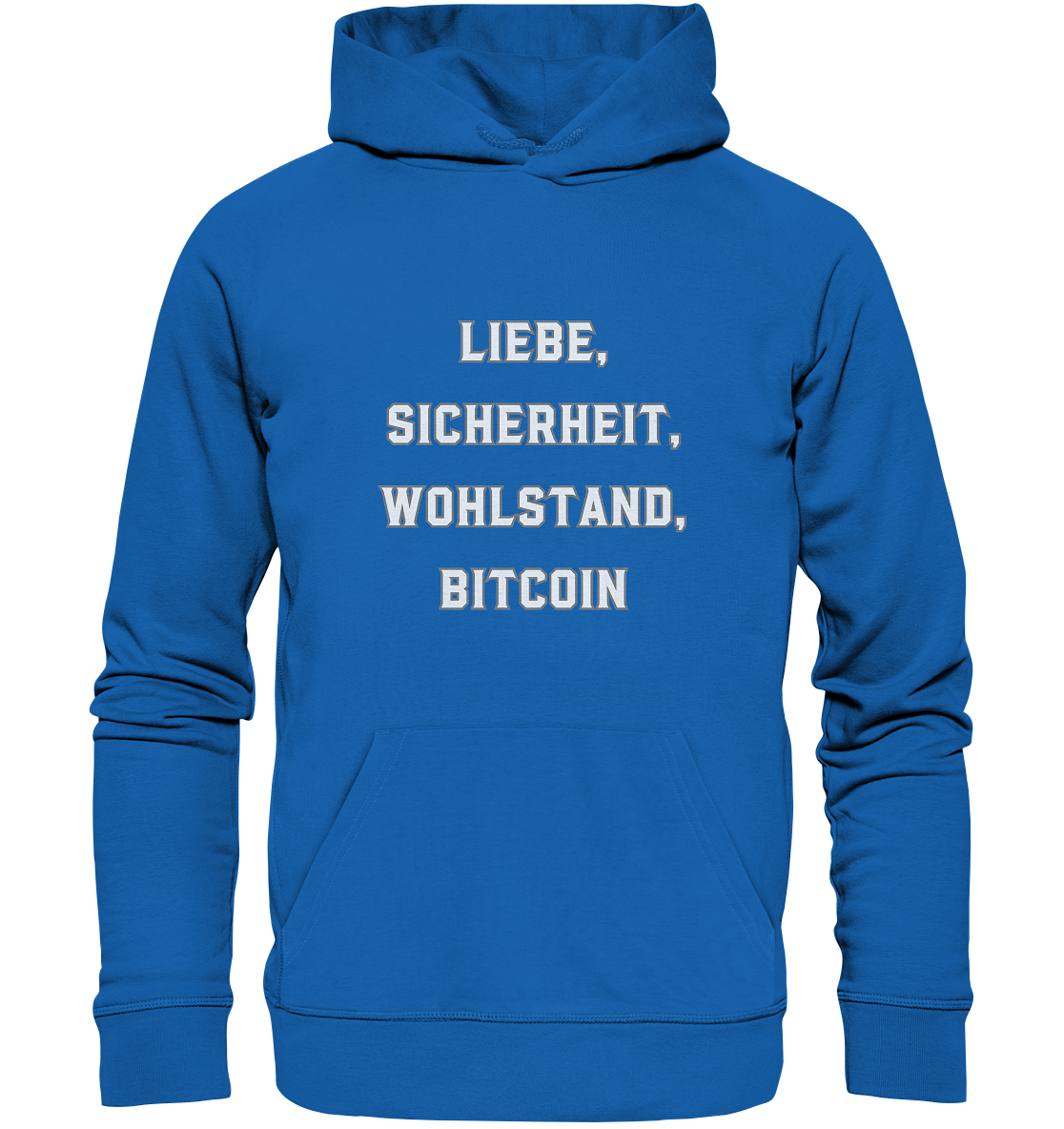 LIEBE, SICHERHEIT, WOHLSTAND, BITCOIN  - Premium Unisex Hoodie