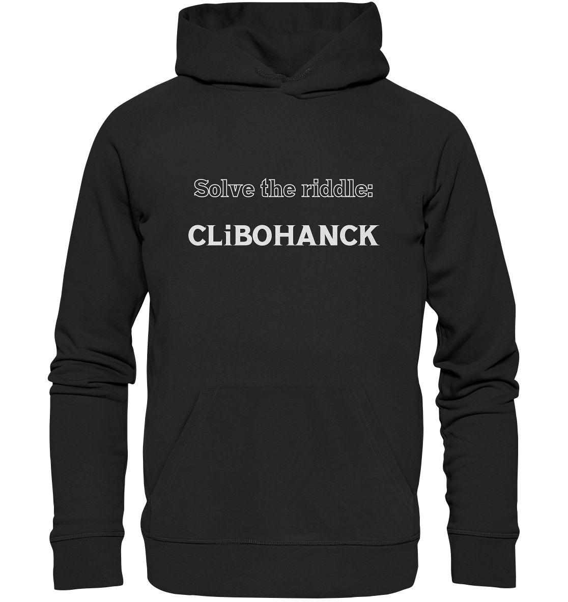 SOLVE THE RIDDLE - CLiBOHANCK - Premium Unisex Hoodie