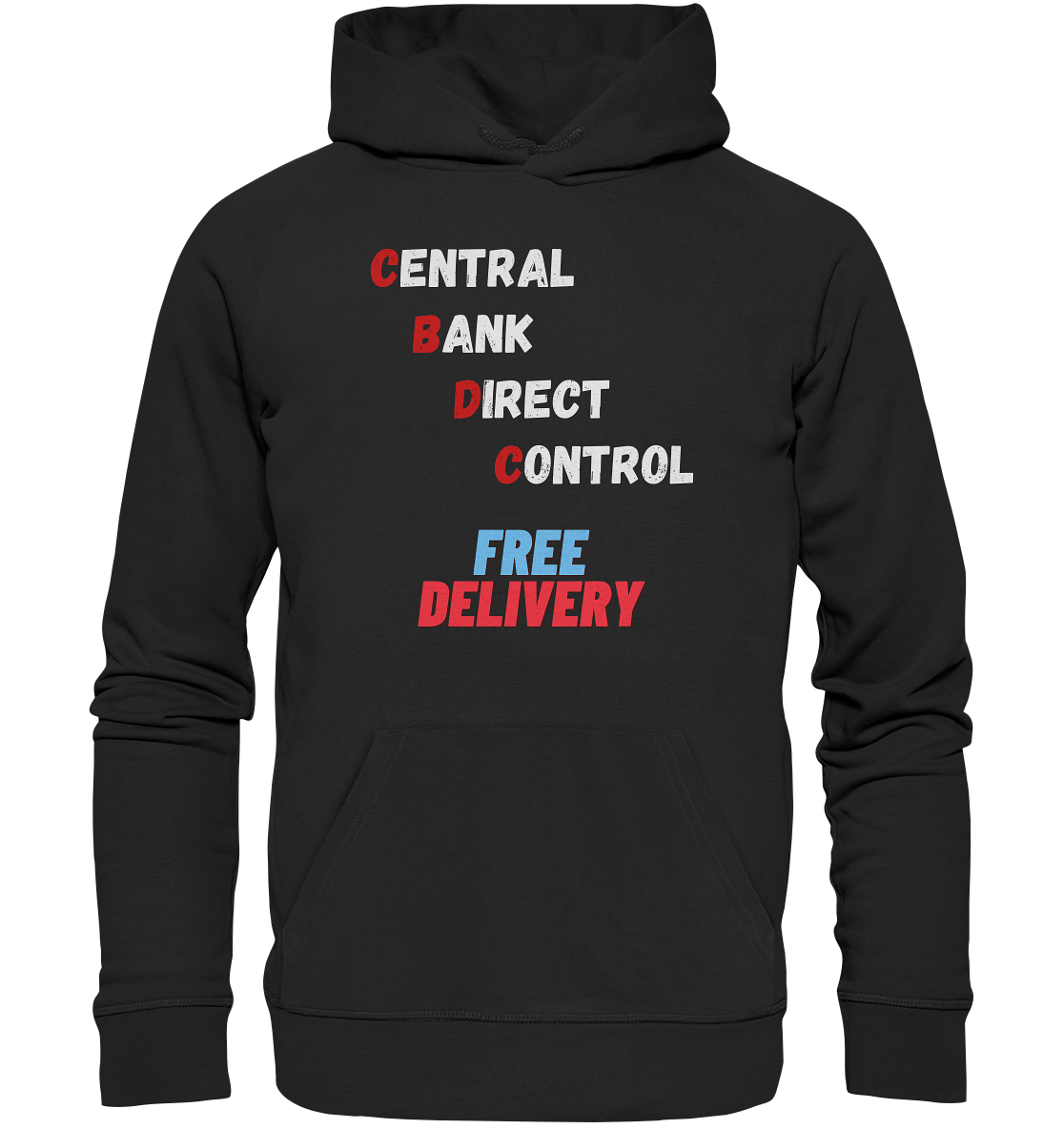 CENTRAL BANK DIRECT CONTROL - FREE DELIVERY - Premium Unisex Hoodie