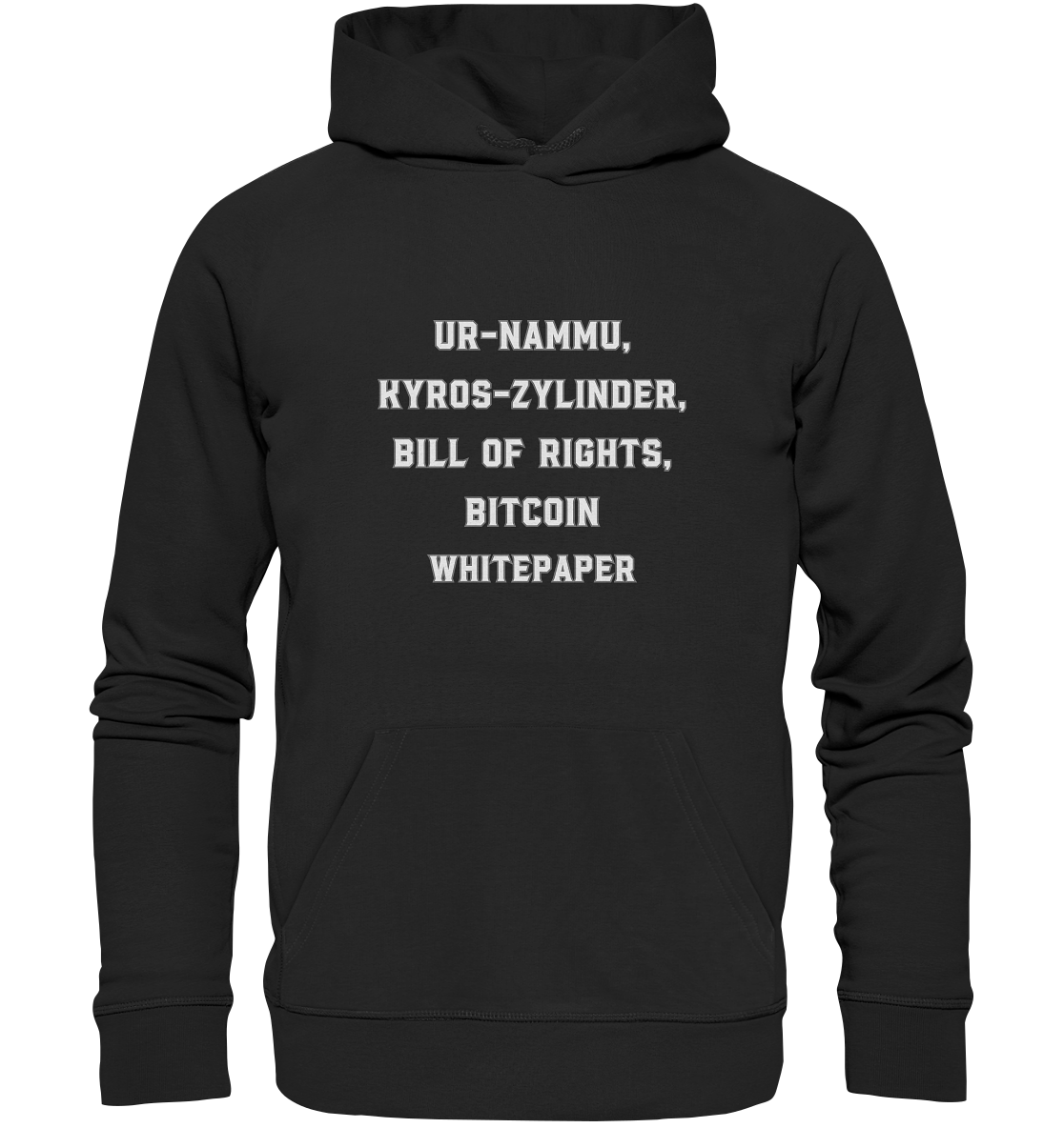 UR-NAMMU, KYROS-ZYLINDER, BILL OF RIGHTS, BITCOIN WHITEPAPER - Premium Unisex Hoodie