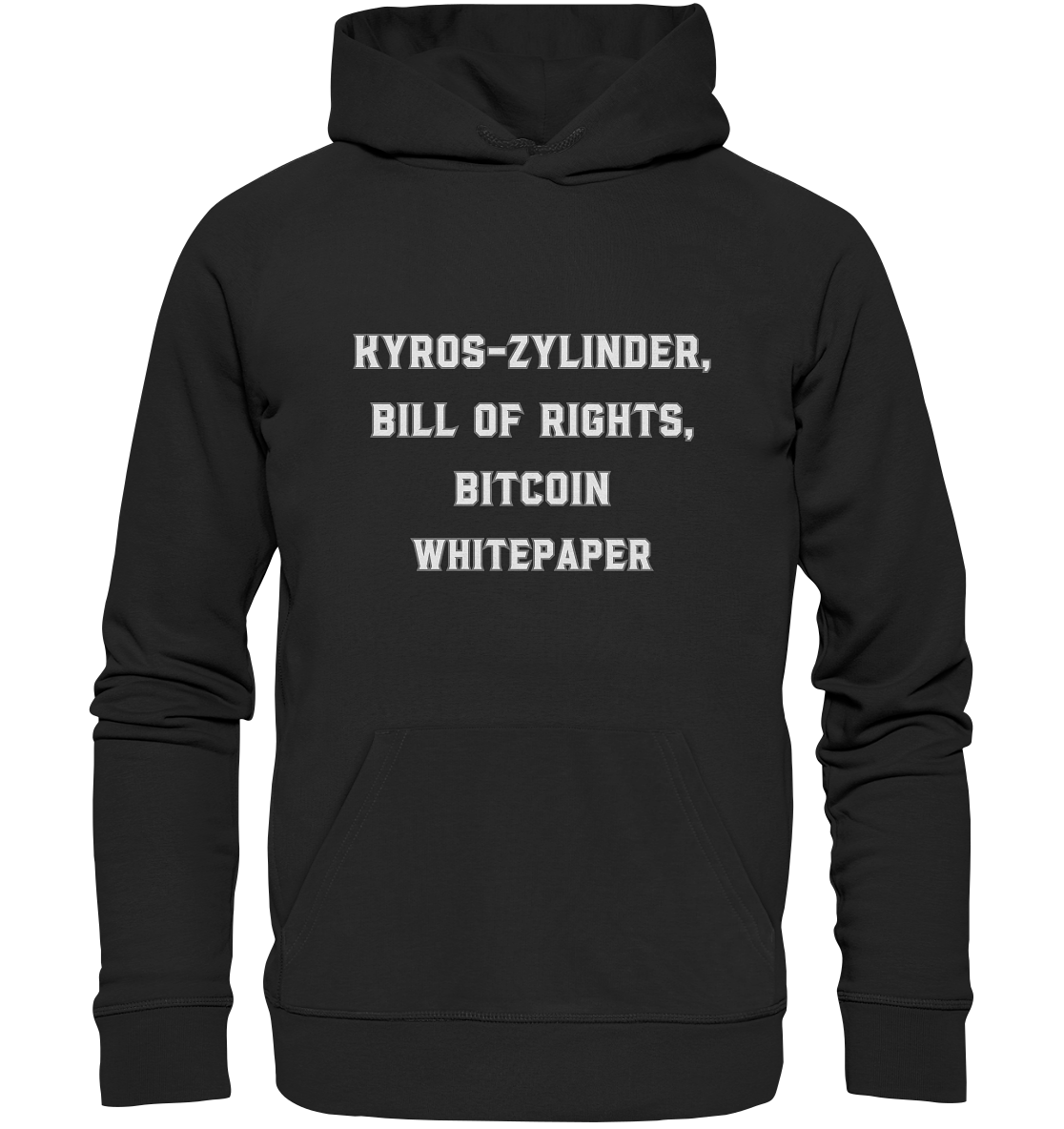 KYROS-ZYLINDER, BILL OF RIGHTS, BITCOIN WHITEPAPER - Premium Unisex Hoodie