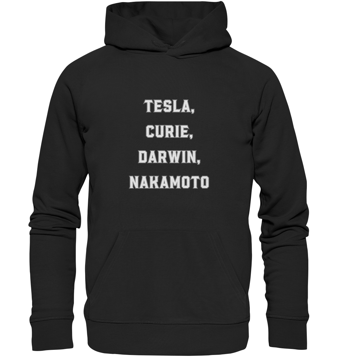 TESLA, CURIE, DARWIN, NAKAMOTO  - Premium Unisex Hoodie