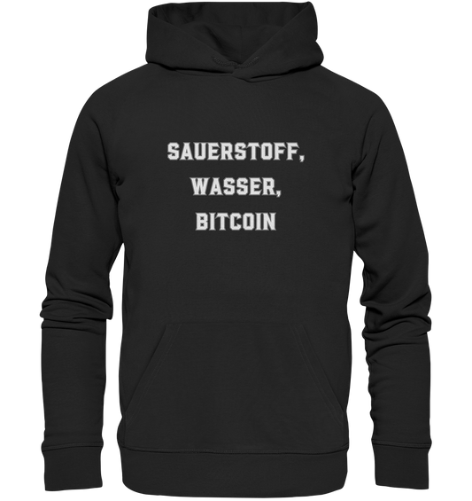 Sauerstoff, Wasser, Bitcoin - Premium Unisex Hoodie