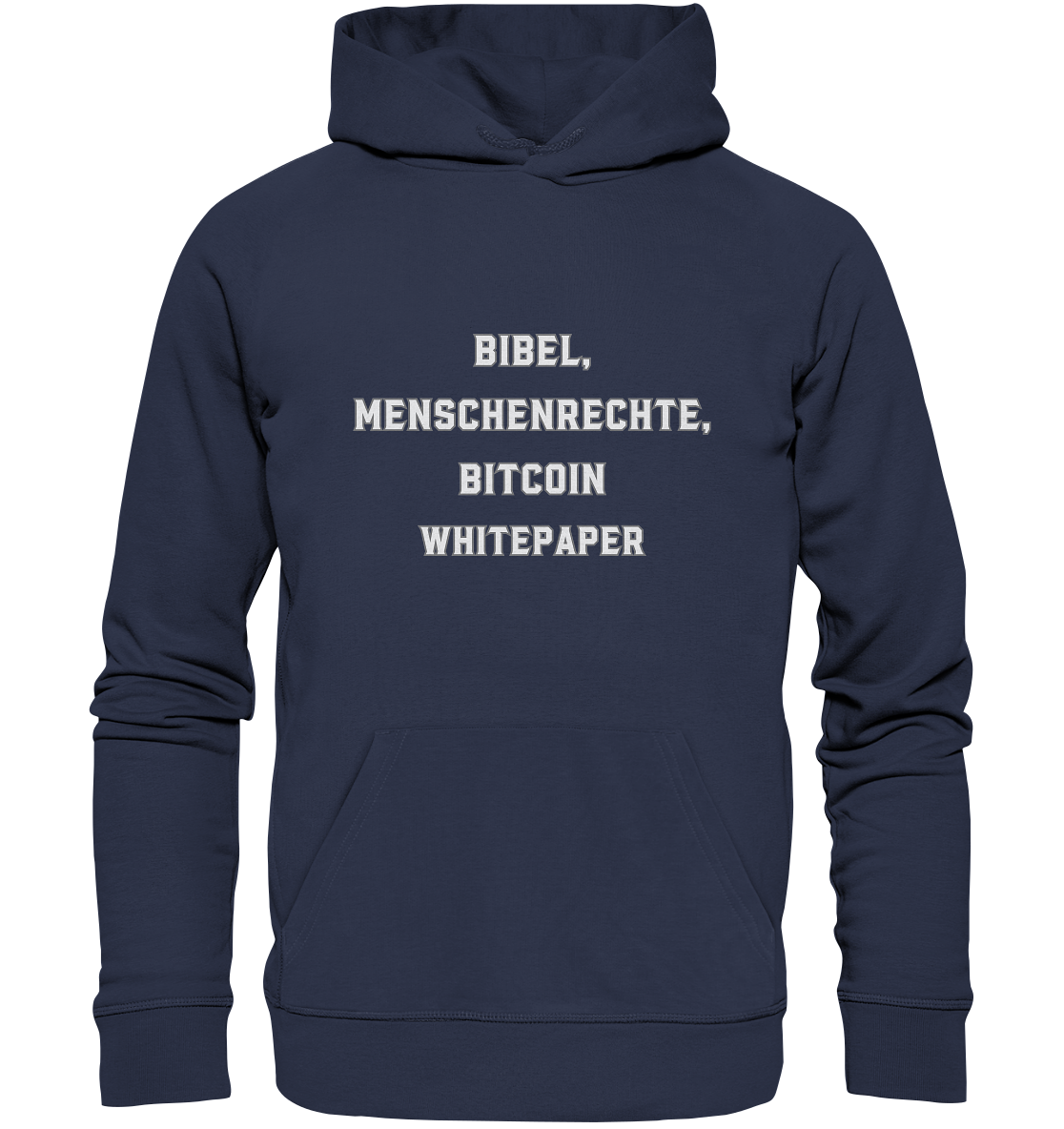 BIBEL, MENSCHENRECHTE, BITCOIN WHITEPAPER - Premium Unisex Hoodie