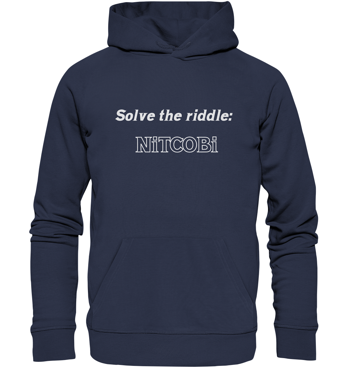 SOLVE THE RIDDLE - NiTCOBi - Premium Unisex Hoodie