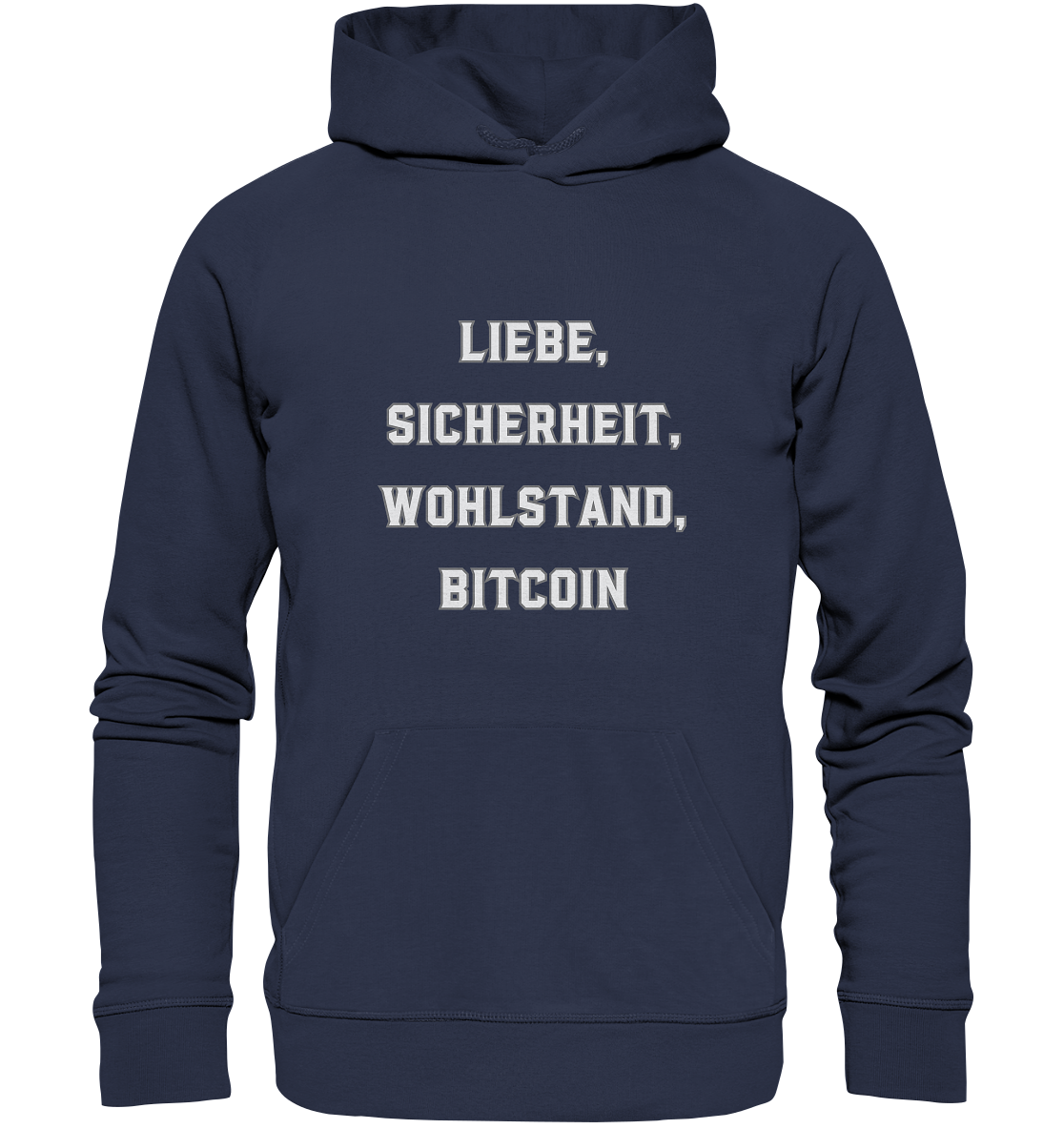 LIEBE, SICHERHEIT, WOHLSTAND, BITCOIN  - Premium Unisex Hoodie
