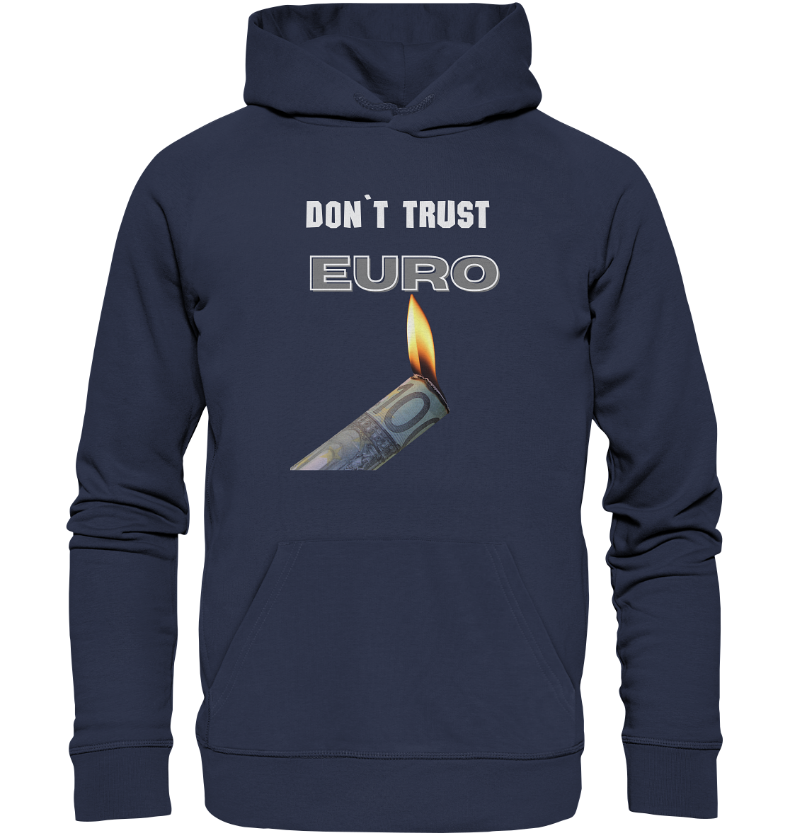 DON`T TRUST EURO - Premium Unisex Hoodie