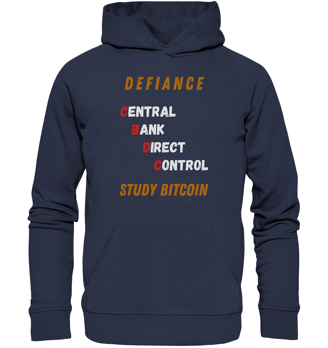 CENTRAL BANK DIRECT CONTROL - DEFIANCE - STUDY BITCOIN - Premium Unisex Hoodie