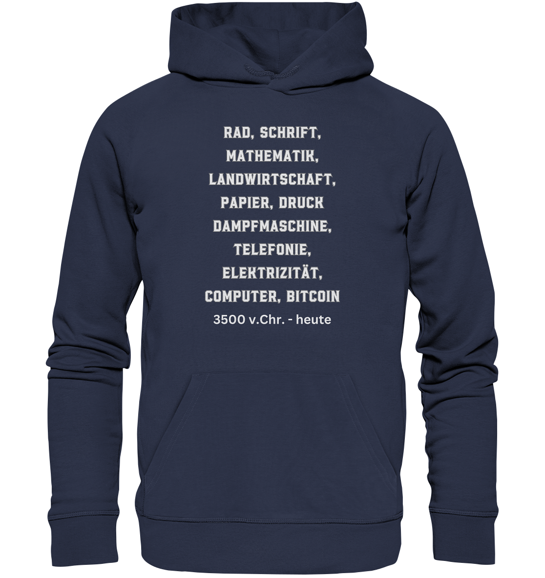 Erfindungen 3500 v. Chr. bis heute zu Bitcoin - Premium Unisex Hoodie