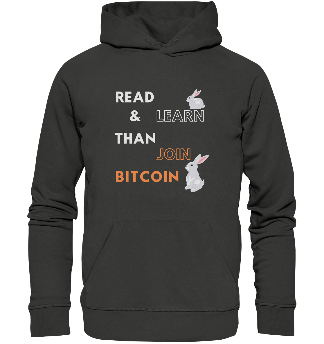 READ & LEARN, THAN JOIN BITCOIN - Bunny Version - Premium Unisex Hoodie