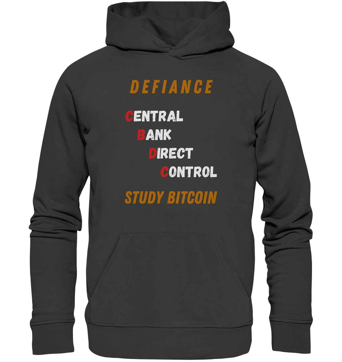 CENTRAL BANK DIRECT CONTROL - DEFIANCE - STUDY BITCOIN - Premium Unisex Hoodie