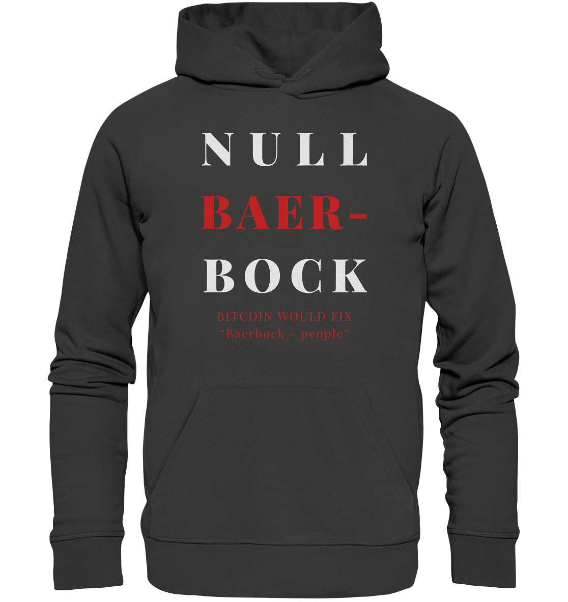 BAERBOCK? BITCOIN WOULD FIX "Baerbock-people" - STUDY BITCOIN  - Premium Unisex Hoodie