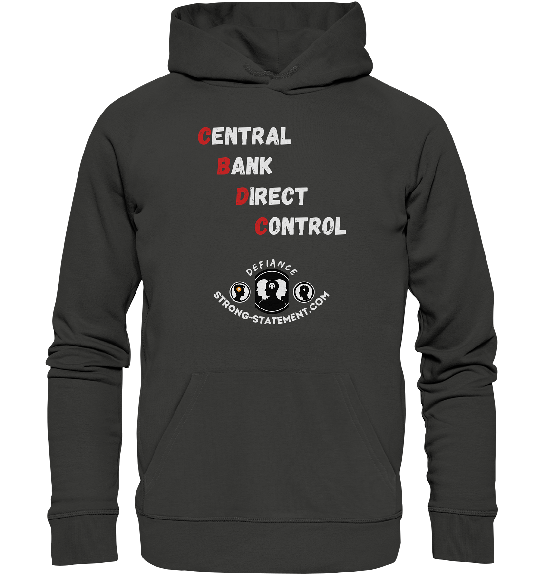 CENTRAL BANK DIRECT CONTROL - Defiance - Strong-Statement.com - Premium Unisex Hoodie