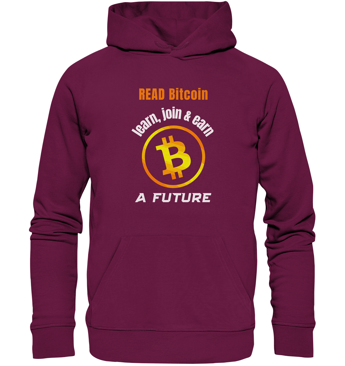 READ BITCOIN, learn & earn A FUTURE - Premium Unisex Hoodie