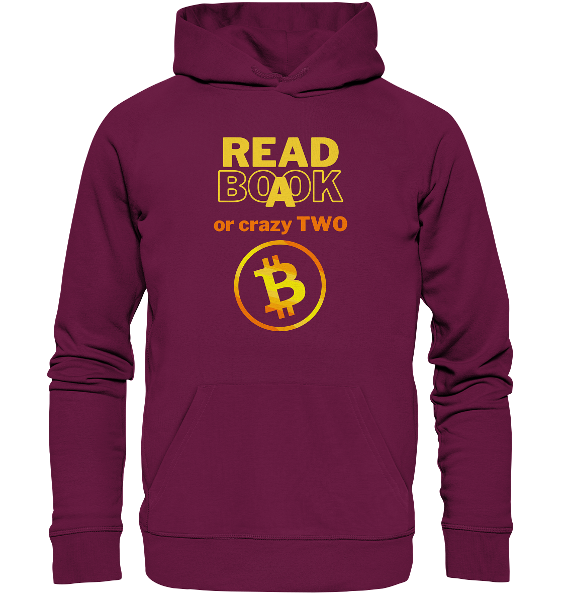 READ A BOOK or CRAZY TWO - (Variante crazy in orange) - Premium Unisex Hoodie